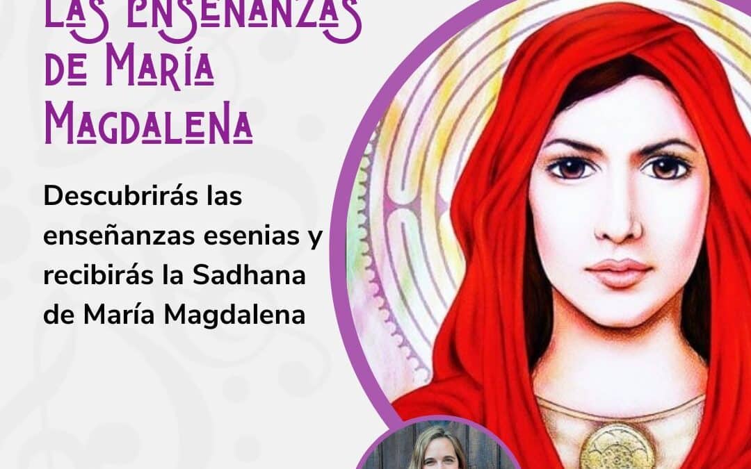Las Enseñanzas de María Magdalena