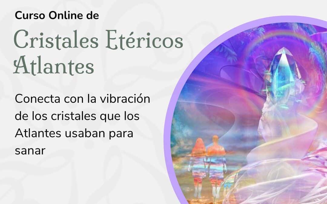 Cristales Etéricos Atlantes