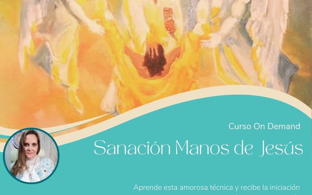 Sanación Manos de Jesús