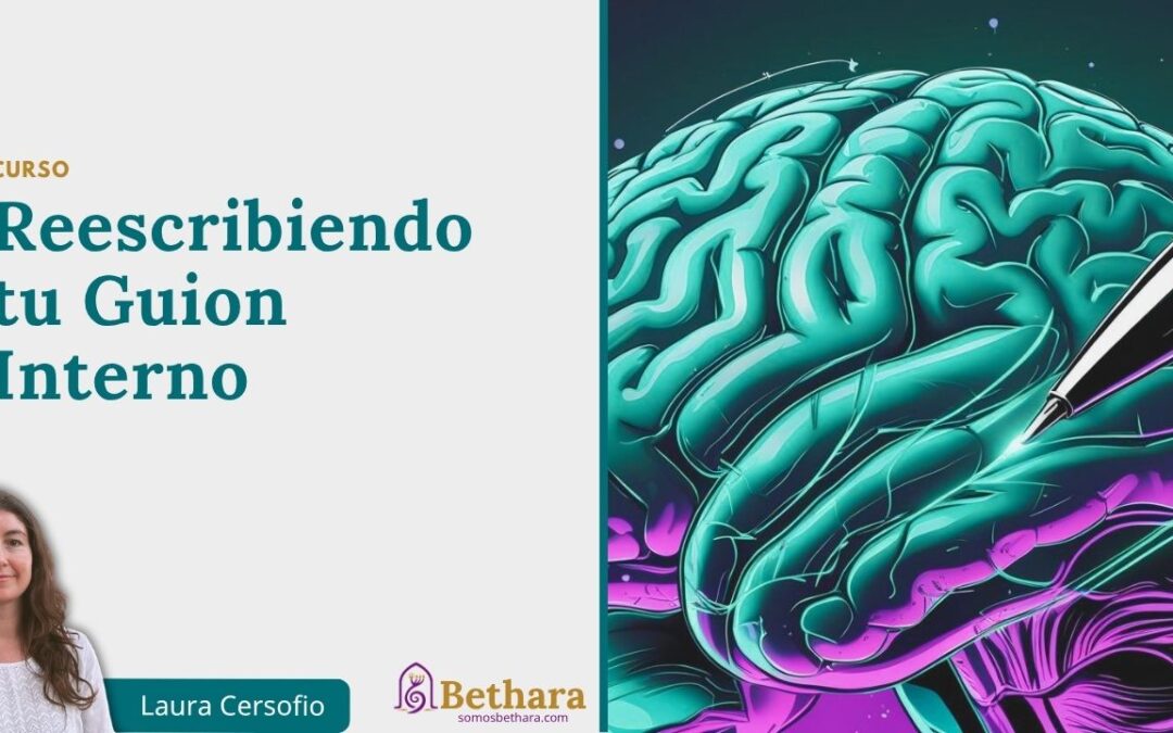 Reescribiendo tu guion interno