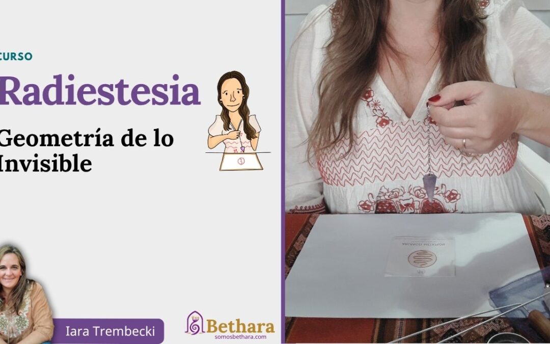 Radiestesia – Geometría de lo Invisible