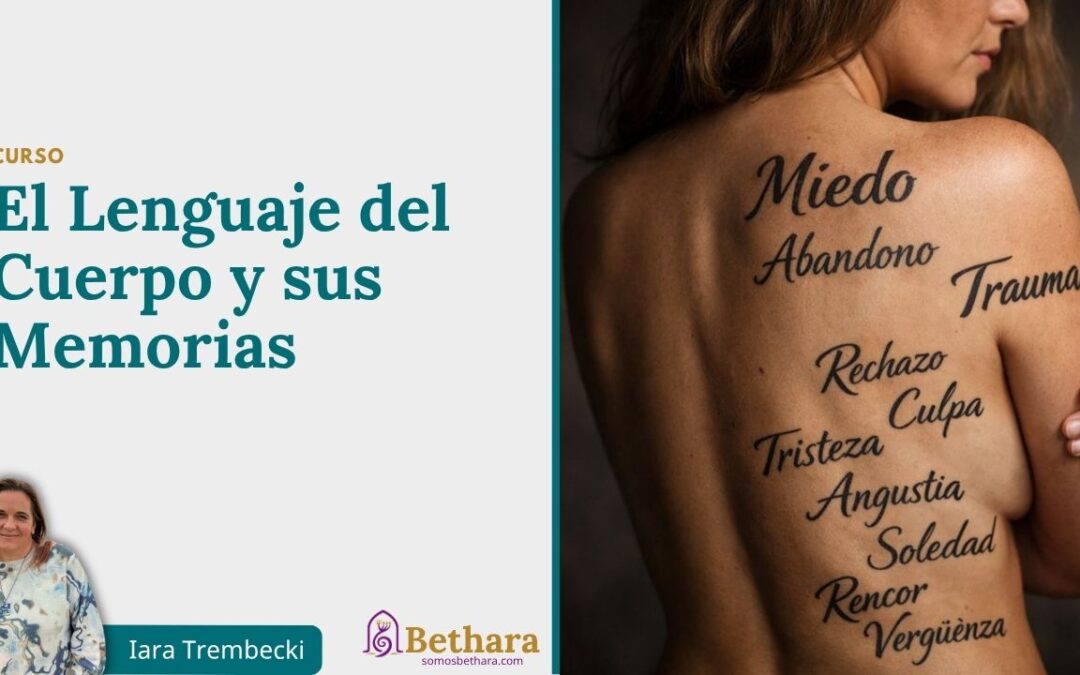 El Lenguaje del Cuerpo y sus Memorias