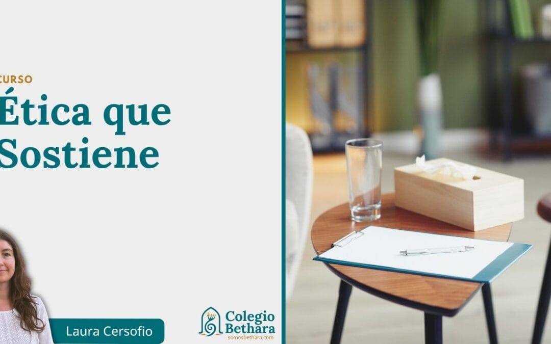 Ética que sostiene